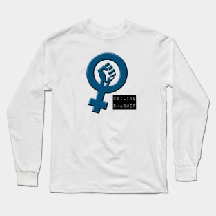 Feminist symbol CEILING SMASHER blue Long Sleeve T-Shirt